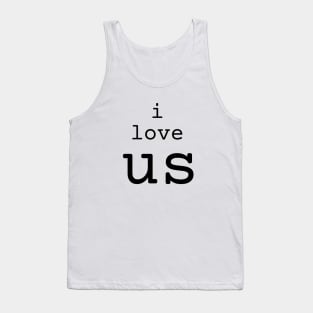 I Love Us Tank Top